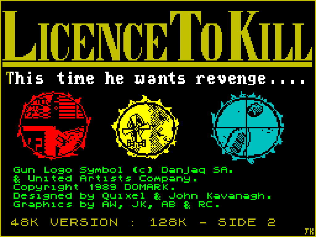 Game license. Game 007- licence to Kill (1989). License to Kill игра. ''Лицензия на убийство (licence to Kill)'' (1989). ZX Spectrum License to Kill.